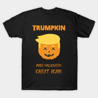 Trumpkin Make Halloween Great Again T-Shirt